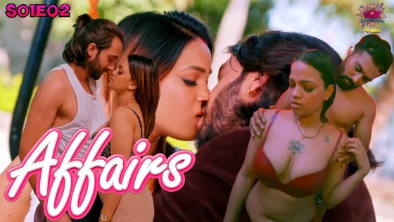 Affair β S01E02 β 2024 β Hot Web Series β WowEntertainment
